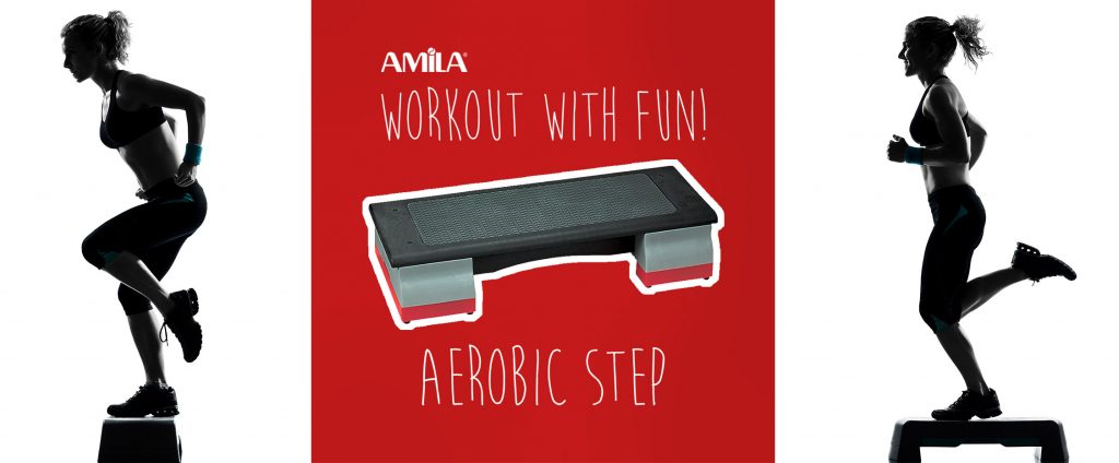 Workout with FUN! Δοκίμασε το AMILA Aerobic Step
